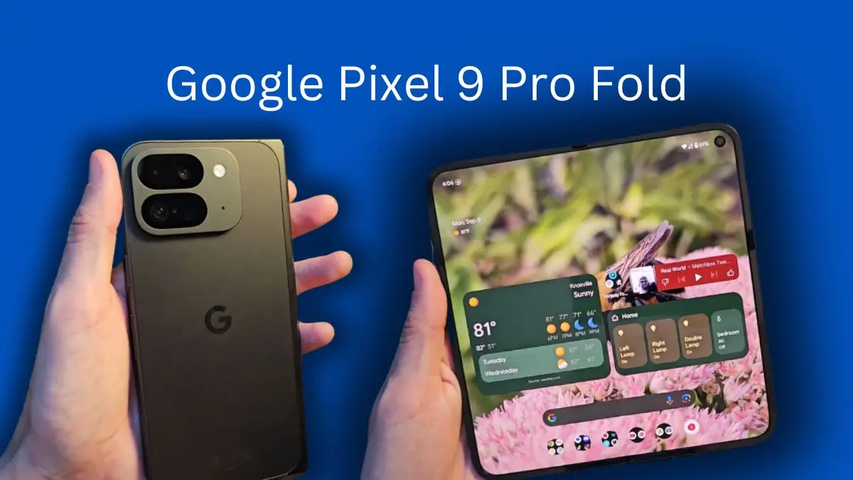 First experience with Google Pixel 9 Pro Fold