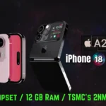 The upcoming Apple iPhone 18 series will come with A20 chipset and TSMC's 2NM wafer-level multi-chip module with modern technology
